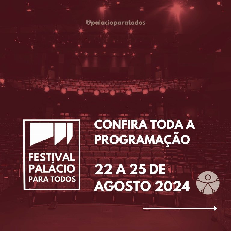 Sobre foto avermelhada do interior do teatro do Palácio das Artes, logotipo do festival palácio para todos ao lado do texto: confira toda a programação. 22 a 25 de agosto de 2024. Ambos elementos na cor branca.